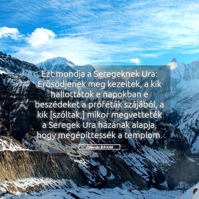 Picture 05 - Zakariás 8:9 KAR - Ezt mondja a Seregeknek Ura: Erõsödjenek meg - Bible Verse Picture