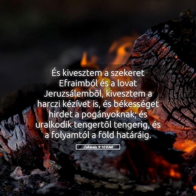 Picture 05 - Zakariás 9:10 KAR - És kivesztem a szekeret Efraimból és a lovat - Bible Verse Picture