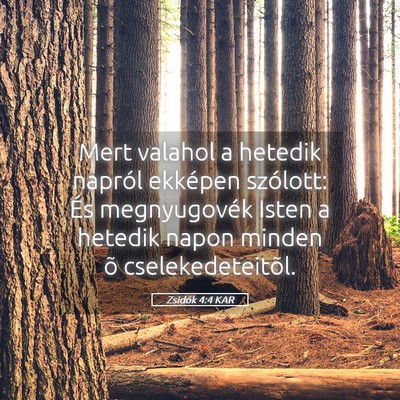 Picture 05 - Zsidók 4:4 KAR - Mert valahol a hetedik napról ekképen szólott: - Bible Verse Picture