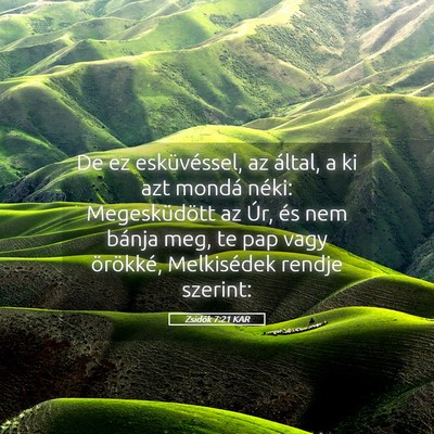 Picture 05 - Zsidók 7:21 KAR - De ez esküvéssel, az által, a ki azt mondá - Bible Verse Picture