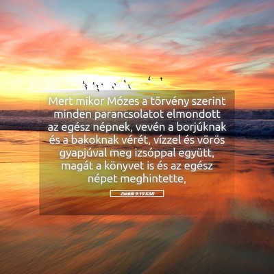 Picture 05 - Zsidók 9:19 KAR - Mert mikor Mózes a törvény szerint minden - Bible Verse Picture