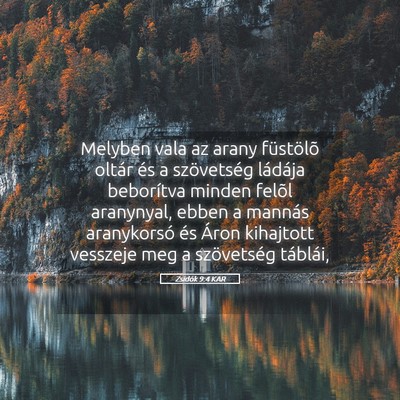 Picture 05 - Zsidók 9:4 KAR - Melyben vala az arany füstölõ oltár és a - Bible Verse Picture