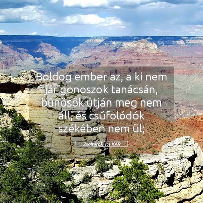 Picture 05 - Zsoltárok 1:1 KAR - Boldog ember az, a ki nem jár gonoszok - Bible Verse Picture
