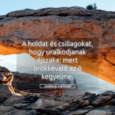 Picture 05 - Zsoltárok 136:9 KAR - A holdat és csillagokat, hogy uralkodjanak - Bible Verse Picture