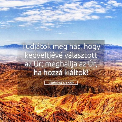Picture 05 - Zsoltárok 4:4 KAR - Tudjátok meg hát, hogy kedveltjévé - Bible Verse Picture