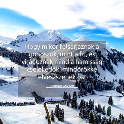 Picture 05 - Zsoltárok 92:8 KAR - Hogy mikor felsarjaznak a gonoszok, mint a fû, - Bible Verse Picture
