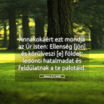 Picture 05 - Ámos 3:11 KAR - Annakokáért ezt mondja az Úr Isten: Ellenség - Bible Verse Picture