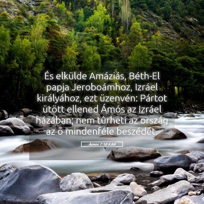 Picture 05 - Ámos 7:10 KAR - És elkülde Amáziás, Béth-El papja - Bible Verse Picture