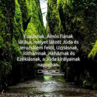 Picture 05 - Ézsaiás 1:1 KAR - Ésaiásnak, Ámós fiának látása, melyet - Bible Verse Picture