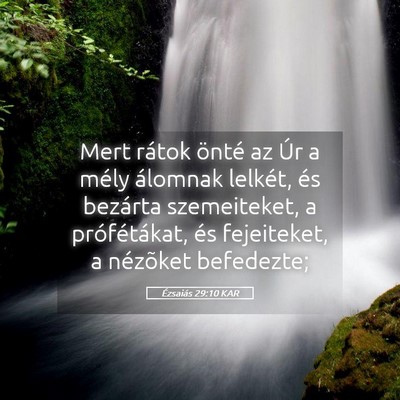 Picture 05 - Ézsaiás 29:10 KAR - Mert rátok önté az Úr a mély álomnak - Bible Verse Picture