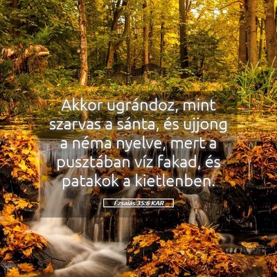 Picture 05 - Ézsaiás 35:6 KAR - Akkor ugrándoz, mint szarvas a sánta, és - Bible Verse Picture