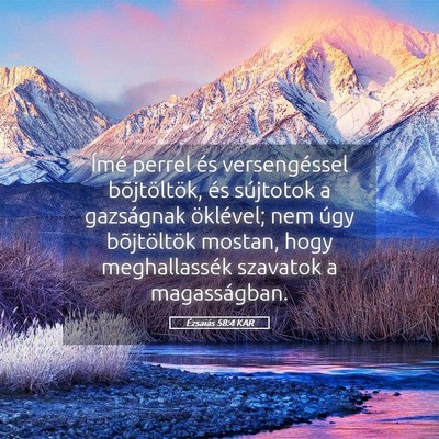Picture 05 - Ézsaiás 58:4 KAR - Ímé perrel és versengéssel bõjtöltök, és - Bible Verse Picture