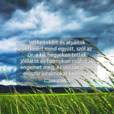 Picture 05 - Ézsaiás 65:7 KAR - Vétkeitekért és atyáitok vétkeiért mind - Bible Verse Picture