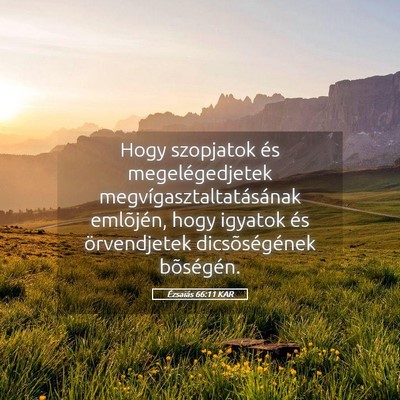 Picture 05 - Ézsaiás 66:11 KAR - Hogy szopjatok és megelégedjetek - Bible Verse Picture