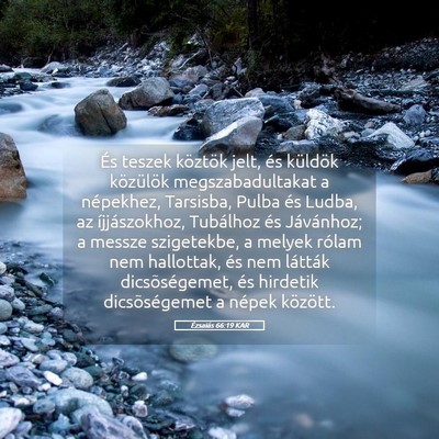 Picture 05 - Ézsaiás 66:19 KAR - És teszek köztök jelt, és küldök közülök - Bible Verse Picture