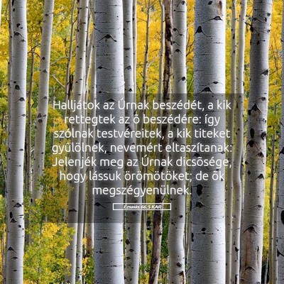 Picture 05 - Ézsaiás 66:5 KAR - Halljátok az Úrnak beszédét, a kik rettegtek - Bible Verse Picture