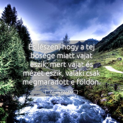 Picture 05 - Ézsaiás 7:22 KAR - És lészen, hogy a tej bõsége miatt vajat - Bible Verse Picture
