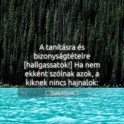 Picture 05 - Ézsaiás 8:20 KAR - A tanításra és bizonyságtételre - Bible Verse Picture