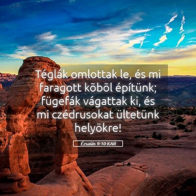 Picture 05 - Ézsaiás 9:10 KAR - Téglák omlottak le, és mi faragott kõbõl - Bible Verse Picture
