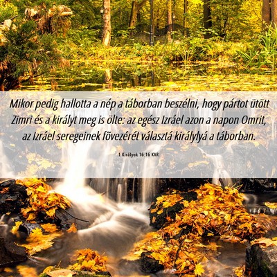 Picture 06 - 1 Királyok 16:16 KAR - Mikor pedig hallotta a nép a táborban - Bible Verse Picture