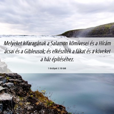 Picture 06 - 1 Királyok 5:18 KAR - Melyeket kifaragának a Salamon kõmívesei és a - Bible Verse Picture