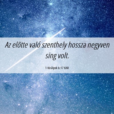 Picture 06 - 1 Királyok 6:17 KAR - Az elõtte való szenthely hossza negyven sing - Bible Verse Picture