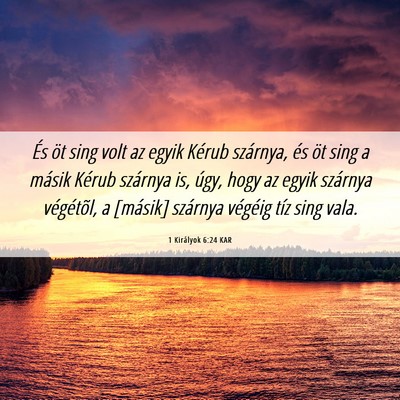 Picture 06 - 1 Királyok 6:24 KAR - És öt sing volt az egyik Kérub szárnya, és - Bible Verse Picture