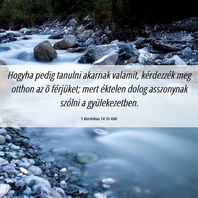 Picture 06 - 1 Korinthus 14:35 KAR - Hogyha pedig tanulni akarnak valamit, kérdezzék - Bible Verse Picture