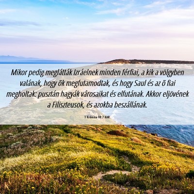 Picture 06 - 1 Krónika 10:7 KAR - Mikor pedig meglátták Izráelnek minden - Bible Verse Picture