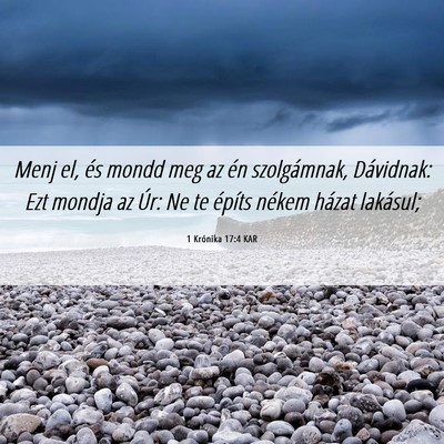 Picture 06 - 1 Krónika 17:4 KAR - Menj el, és mondd meg az én szolgámnak, - Bible Verse Picture