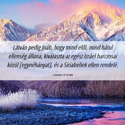 Picture 06 - 1 Krónika 19:10 KAR - Látván pedig Joáb, hogy mind elõl, mind - Bible Verse Picture