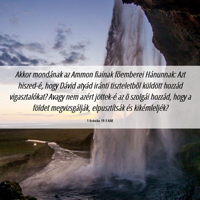 Picture 06 - 1 Krónika 19:3 KAR - Akkor mondának az Ammon fiainak fõemberei - Bible Verse Picture