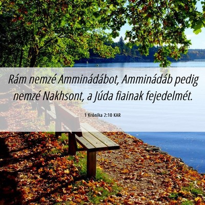 Picture 06 - 1 Krónika 2:10 KAR - Rám nemzé Amminádábot, Amminádáb pedig - Bible Verse Picture