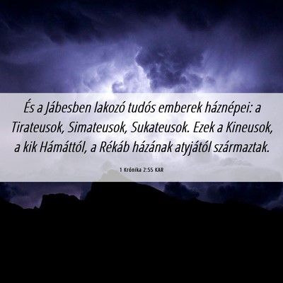 Picture 06 - 1 Krónika 2:55 KAR - És a Jábesben lakozó tudós emberek - Bible Verse Picture