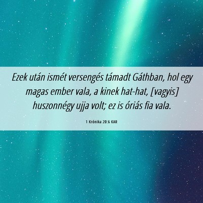 Picture 06 - 1 Krónika 20:6 KAR - Ezek után ismét versengés támadt Gáthban, - Bible Verse Picture