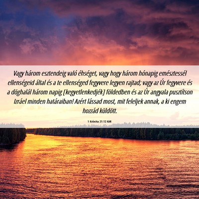 Picture 06 - 1 Krónika 21:12 KAR - Vagy három esztendeig való éhséget, vagy hogy - Bible Verse Picture