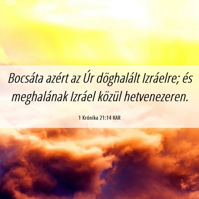 Picture 06 - 1 Krónika 21:14 KAR - Bocsáta azért az Úr döghalált Izráelre; és - Bible Verse Picture