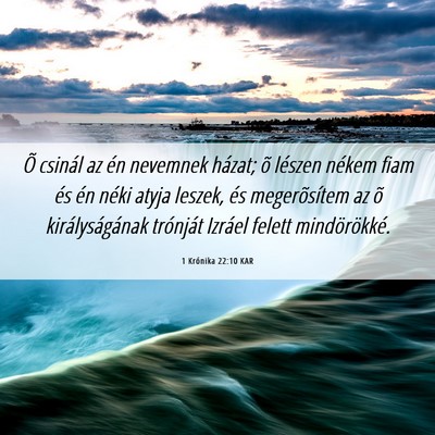 Picture 06 - 1 Krónika 22:10 KAR - Õ csinál az én nevemnek házat; õ lészen - Bible Verse Picture