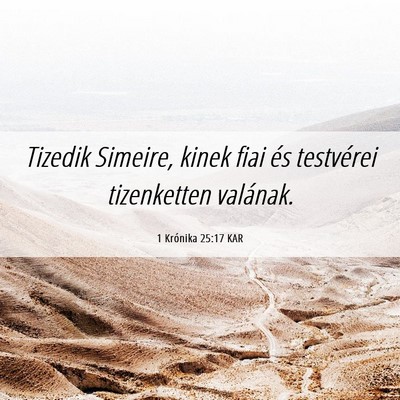 Picture 06 - 1 Krónika 25:17 KAR - Tizedik Simeire, kinek fiai és testvérei - Bible Verse Picture
