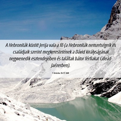 Picture 06 - 1 Krónika 26:31 KAR - A Hebroniták között Jerija vala a fõ (a - Bible Verse Picture