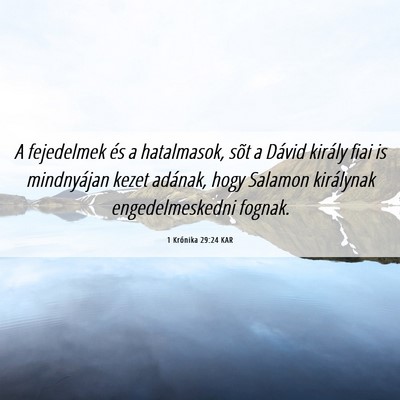 Picture 06 - 1 Krónika 29:24 KAR - A fejedelmek és a hatalmasok, sõt a Dávid - Bible Verse Picture
