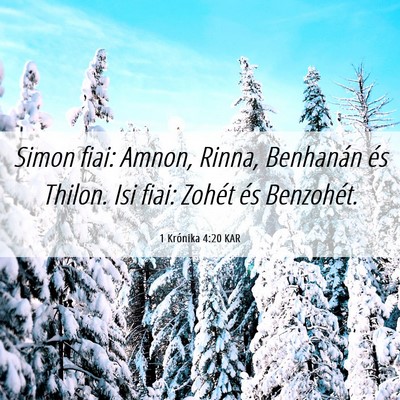 Picture 06 - 1 Krónika 4:20 KAR - Simon fiai: Amnon, Rinna, Benhanán és Thilon. - Bible Verse Picture