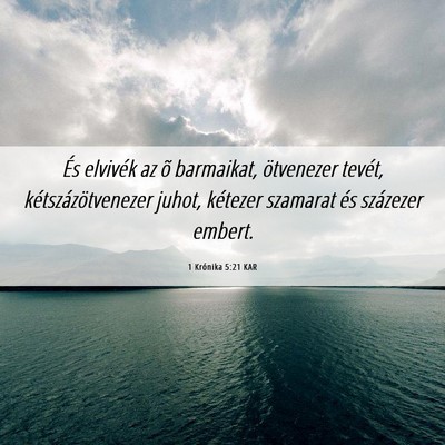 Picture 06 - 1 Krónika 5:21 KAR - És elvivék az õ barmaikat, ötvenezer tevét, - Bible Verse Picture
