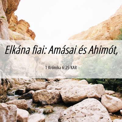 Picture 06 - 1 Krónika 6:25 KAR - Elkána fiai: Amásai és - Bible Verse Picture