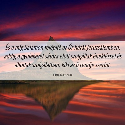 Picture 06 - 1 Krónika 6:32 KAR - És a míg Salamon felépíté az Úr házát - Bible Verse Picture