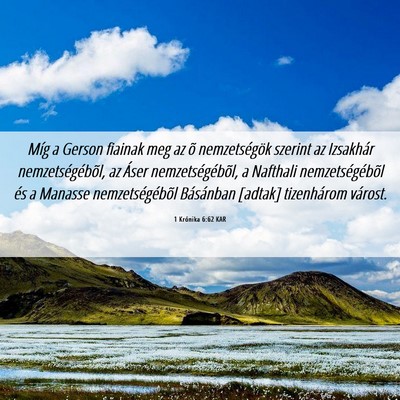 Picture 06 - 1 Krónika 6:62 KAR - Míg a Gerson fiainak meg az õ nemzetségök - Bible Verse Picture
