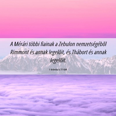Picture 06 - 1 Krónika 6:77 KAR - A Mérári többi fiainak a Zebulon - Bible Verse Picture