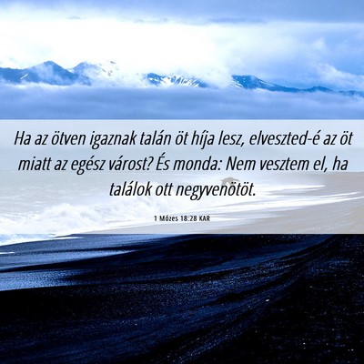 Picture 06 - 1 Mózes 18:28 KAR - Ha az ötven igaznak talán öt híja lesz, - Bible Verse Picture