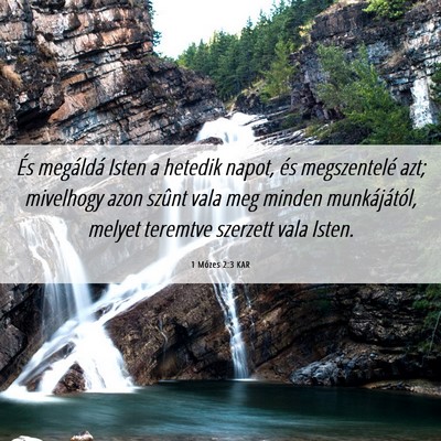 Picture 06 - 1 Mózes 2:3 KAR - És megáldá Isten a hetedik napot, és - Bible Verse Picture