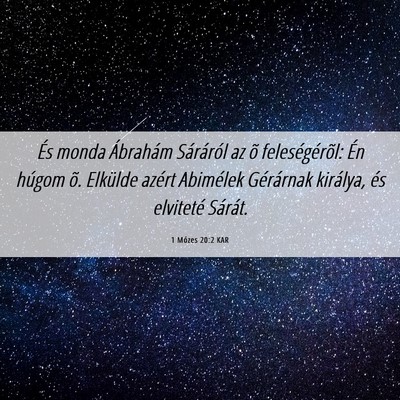 Picture 06 - 1 Mózes 20:2 KAR - És monda Ábrahám Sáráról az õ - Bible Verse Picture